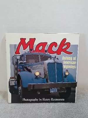 Mack Bulldog Of American Highways Hardcover Dust Cover By Henry Rasmussen • $8