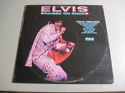 Elvis Presley- Raised On Rock- LP 1973 RCA Victor APL1-0388 • $9.99