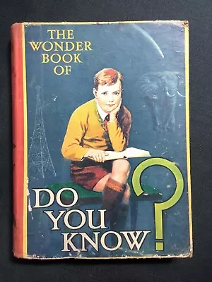 Vintage The Wonder Book Of  Do You Know ? Ward Lock 30s 40s  Educational Illus. • £4.50