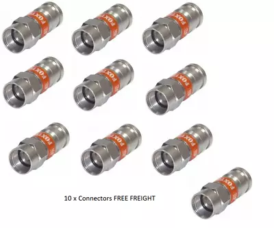 10 X F Type Compression Crimp RG6 Coaxial Connector Foxtel Approved F30574 • $11.50