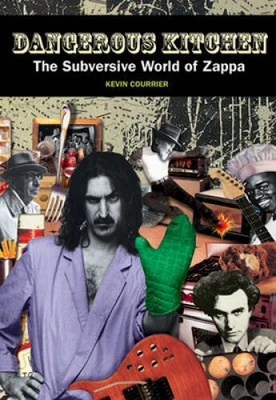 $40.46 • Buy Dangerous Kitchen: The Subversive World Of Zappa - Paperback - GOOD