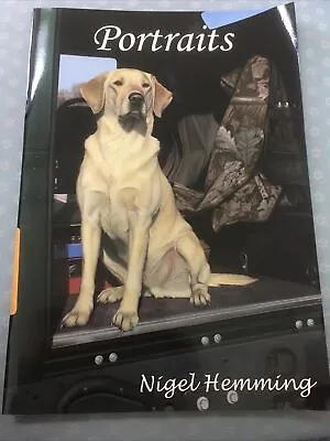 £2.50 • Buy Nigel Hemming - ‘The Labrador Man’- Portraits -18 Page Brochure -18 Pages.