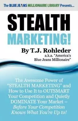 Stealth Marketing! • $17.21