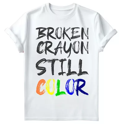 Broken Crayons Still Colour Mental Health Awareness Day T Shirt #MHA#2 • £9.99