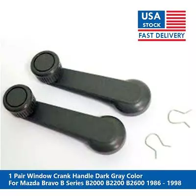 Gray Window Crank Handle For Mazda Bravo B2000 B2200 B2600 Pickup 1986 - 1998 • $14.40