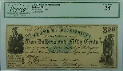 1862 Cr. 27 State Of Mississippi $2.50 Note  Legacy VF 25 W/Comments • $149.95