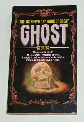 THE 16th FONTANA BOOK OF GREAT GHOST STORIES Paperback UK 1980 First Ed. GOOD • £13.50