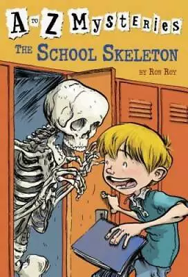 The School Skeleton (A To Z Mysteries) - Paperback By Roy Ron - GOOD • $3.66