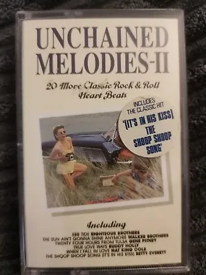 Unchained Melodies 2 - 20 More Classic Rock N Roll Heart Beats (Cassette Tape) • $4.36