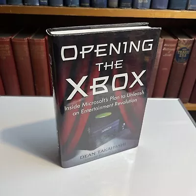 Opening The Xbox : Inside Microsoft's Plan To Unleash An Entertainment... • $8