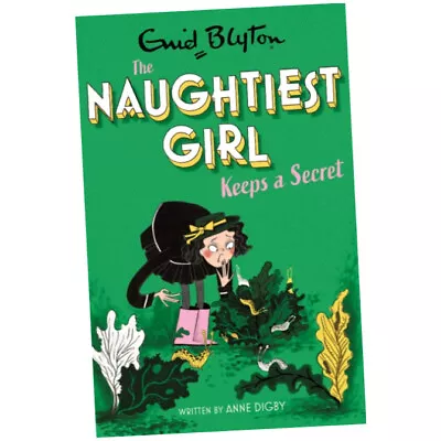 The Naughtiest Girl: Naughtiest Girl Keeps A Secret : Book 5 (Paperback) • £8.49