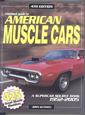 Standard Guide To American Muscle Cars: A Supercar Source Book 1952-2005 • $9.47