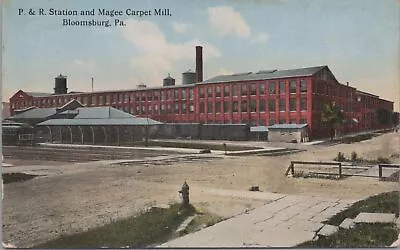 Postcard P & R Station And Magee Carpet Mill Bloomsburg PA  • $20