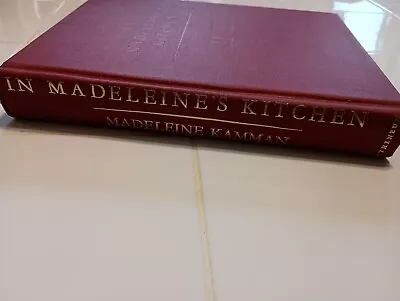 In Madeleine's Kitchen Cookbook Madeleine Kamman 1984 French Cooking And Beyond • $16.50