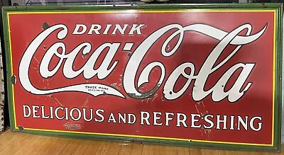 .Huge Antique Coca Cola Delicious & Refreshing Heavy Porcelain Sign C.1930 4’X8' • $9995