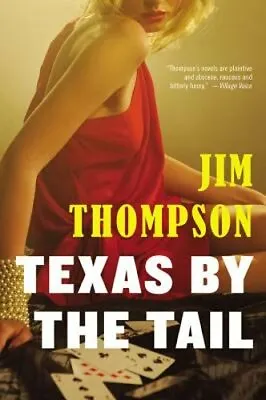 $10.67 • Buy Texas By The Tail By Jim Thompson: New