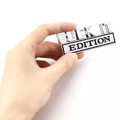 FUCK-IT EDITION Logo Vehicle Car Emblem Badge Decal Sticker Decoration Accessory • £3.88