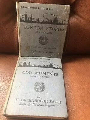 John O'London's Little Stories London Stories Old And New Odd Moments Two Books • £9.99