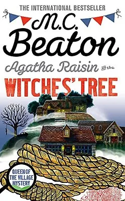 Agatha Raisin And The Witches' Tree By M.C. Beaton. 9781472117366 • £2.76