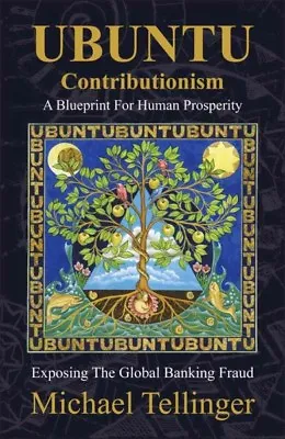 Ubuntu Contributionism : A Blueprint For Human Prosperity (Exposing The Globa... • $28.83