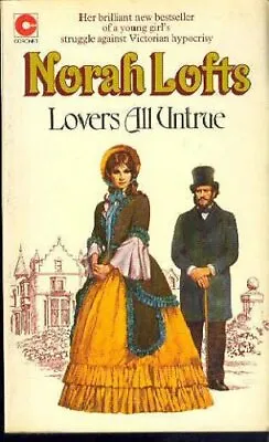 £2.50 • Buy Lovers All Untrue (Coronet Books) By Norah Lofts