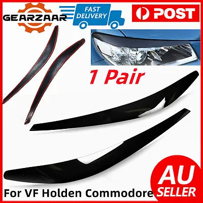 2PCS Head Light Eyelids Eyebrows Lid For VF Holden Commodore SS SSV SV6 S Evoke • $20