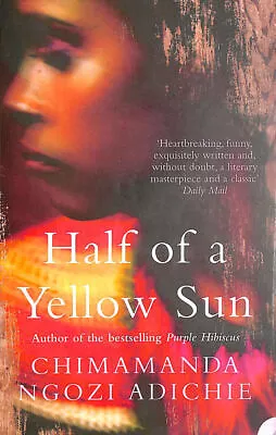 Half Of A Yellow Sun By Ngozi Adichie Chimamanda • £4.99