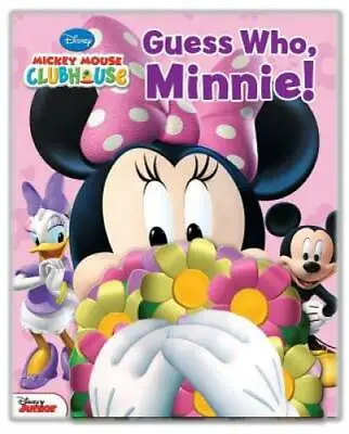 Disney Mickey Mouse Clubhouse: Guess Who Minnie! - Hardcover - GOOD • $4.07
