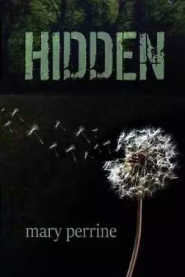 Hidden - Paperback By Perrine Mary - GOOD • $15.30