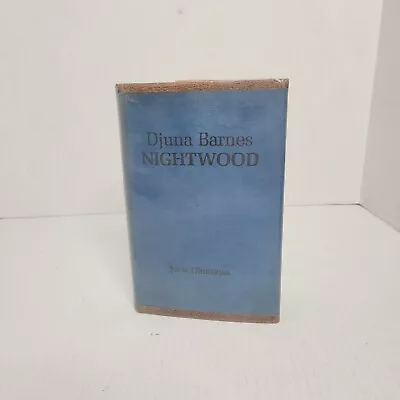 Nightwood Djuna Barnes Second Edition Intro By T S Eliot VTG 1961 HC DJ Lesbian • $29.97