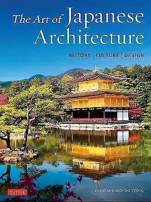 The Art Of Japanese Architecture - 9784805315040 • £15.34