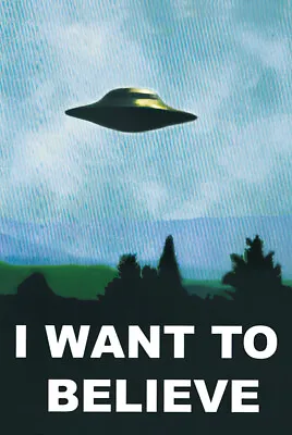 X-Files - I Want To Believe - TV Show Poster / Print (Ufo) (Size: 24  X 36 ) • $12.99