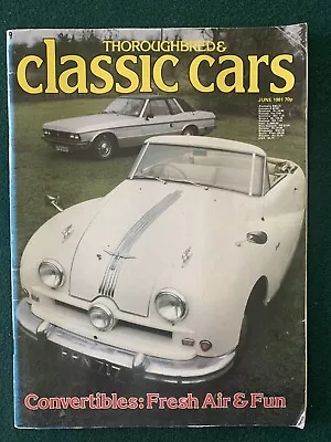 Vintage Thoroughbred And Classic Cars June 1981 Lola Aston Micro Cars Bristol • $7.95