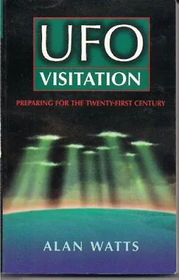 UFO Visitation: Preparing For The 21st Century • £3.50