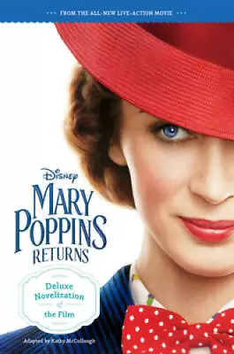 Mary Poppins Returns Deluxe Novelization - Paperback - GOOD • $3.64