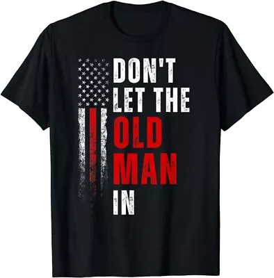 Retro Don't Let The Old Man In Vintage American Flag T-Shirt • $14.99