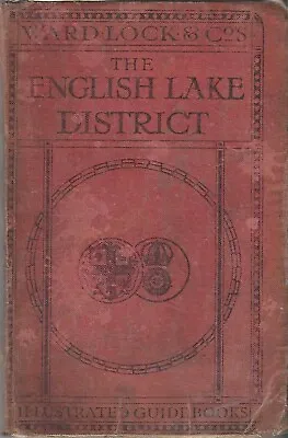 VERY EARLY WARD LOCK RED GUIDE - ENGLISH LAKE DISTRICT 1917/18 17th Edit - RARE • £6.99