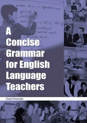£34.94 • Buy Concise Grammar For English Language Teachers GBB English Penston Tony TP Public