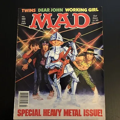 July 1989 Mad Magazine Newsstand Issue No. 288  Special Heavy Metal Issue”! • $14.99