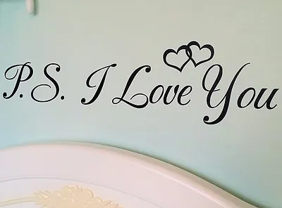 £4.99 • Buy PS I Love You Wall Art Vinyl Sticker - Small, Medium Or Large - 17 Colours