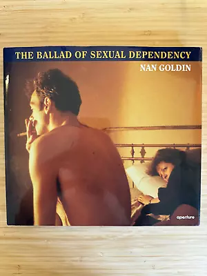 Nan Goldin: The Ballad Of Sexual Dependency: By Nan Goldin • $50