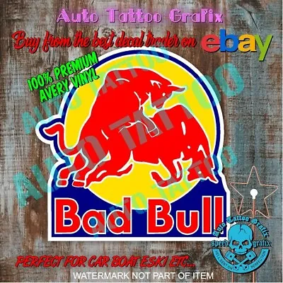 BAD BULL FUNNY Decal Sticker Vintage Man Cave Hot Rod Motorsport Racing Stickers • $5.50