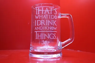 £20 • Buy Engraved Glass Tankard Game Of Thrones I Drink And I Know Things Tyrion Lion