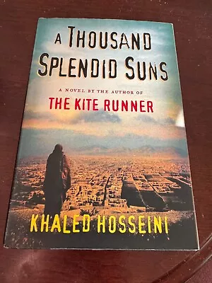 A Thousand Splendid Suns By Khaled Hosseini NEW  Hardcover FREE SHIP • $11.99