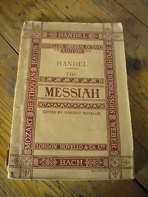 Vintage Vocal Score-handel The Messiah -novello's Original Octavo Edition • £1.99
