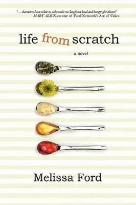 Life From Scratch By Ford Melissa • $6.80