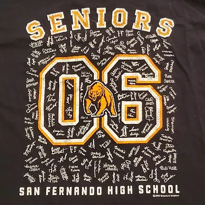 SAN FERNANDO HIGH SCHOOL SENIORS 2006 T-shirt DISPLAY SAMPLE Size L Large • $13.49