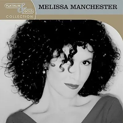 Platinum & Gold Collection By Melissa Manchester (NEW SEALED CD 2004) • $11.24