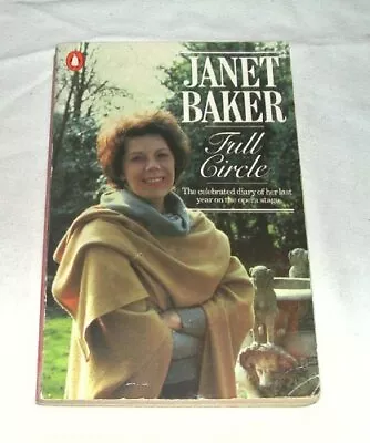 £7.85 • Buy Full Circle: An Autobiographical Journal,Janet Baker
