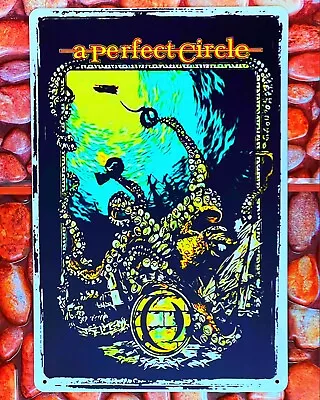 A Perfect Circle  Concert Tin Metal Poster • $17.88